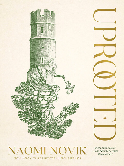 Title details for Uprooted by Naomi Novik - Available